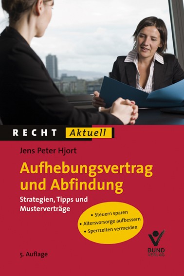 Aufhebungsvertrag Und Abfindung