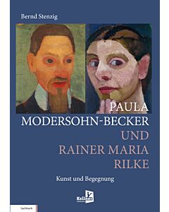 PAULA MODERSOHN-BECKER UND RAINER MARIA RILKE
