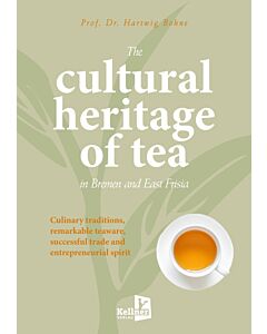 The cultural heritage of tea in Bremen and East Frisia