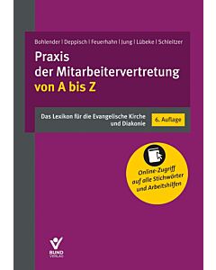 Die Praxis der Mitarbeitervertretung von A - Z