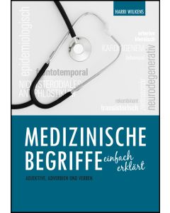 Medizinische Begriffe einfach erklärt