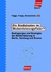 Die Stadtstaaten im Modernisierungsfieber?