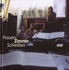 FrauenZimmerSchreiben - Räume und Texte