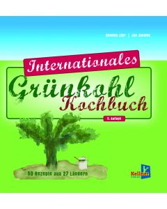 Das internationale Grünkohl-Kochbuch