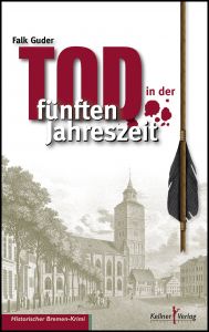 Tod in der fünften Jahreszeit