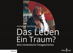 Das Leben – Ein Traum