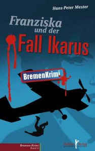 Franziska und der Fall Ikarus