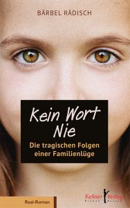 Kein Wort – Nie