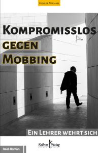 Kompromisslos gegen Mobbing