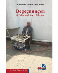 Begegnungen in Polen und der Ukraine