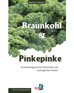 Braunkohl & Pinkepinke