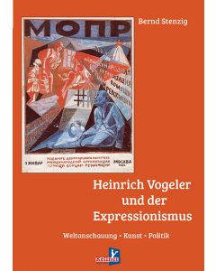 Heinrich Vogeler und der Expressionismus