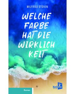 Welche Farbe hat die Wirklichkeit