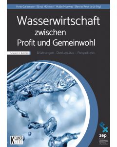 Wasserwirtschaft zwischen Profit und Gemeinwohl