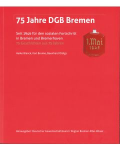 75 Jahre DGB Bremen