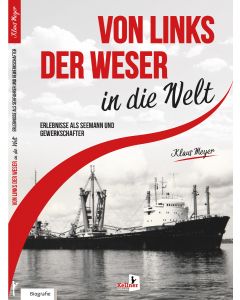 Von links der Weser in die Welt