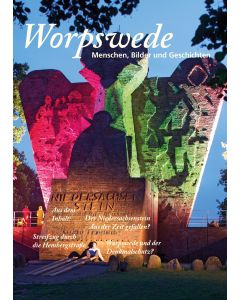 Worpswede. Menschen, Bilder, Geschichten.