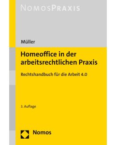 Homeoffice in der arbeitsrechtlichen Praxis