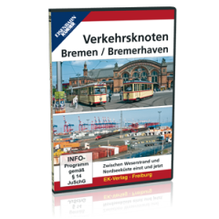Verkehrsknoten Bremen und Bremerhaven - DVD