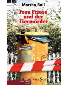 Frau Friese und der Tiermörder