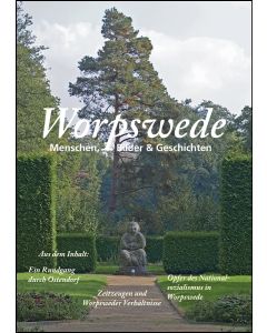 Worpswede: Menschen, Bilder & Geschichten