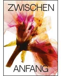 Zwischen Anfang und Ende