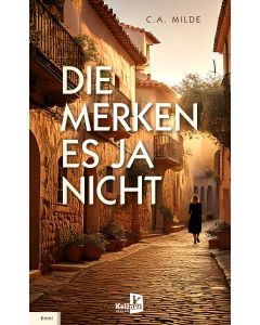 Die merken es ja nicht