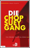 Die Chop-Suey-Gang