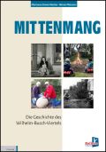 Mittenmang – Die Geschichte des Wilhelm-Busch-Viertels